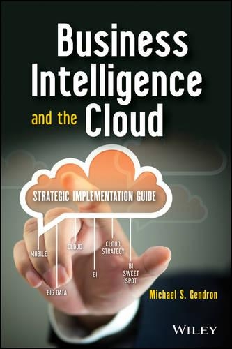 Business Intelligence and the Cloud – Strategic Implementation Guide
