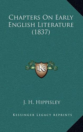 Chapters on Early English Literature (1837)
