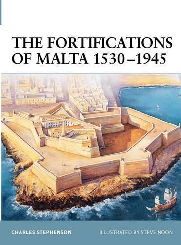 Fortifications of Malta 1530-1945