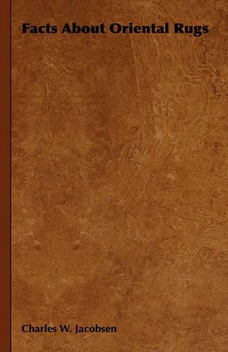 Facts About Oriental Rugs