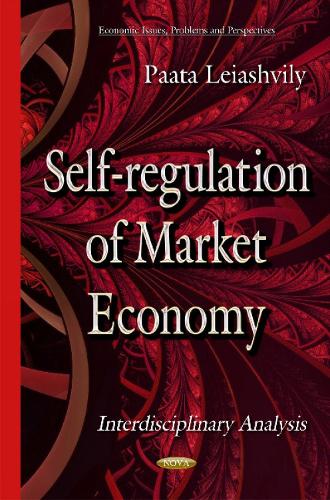 Self-Regulation of Market Economy: The Interdisciplinary Analysis
