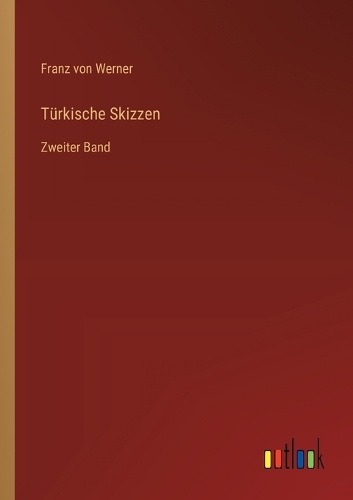 Türkische Skizzen