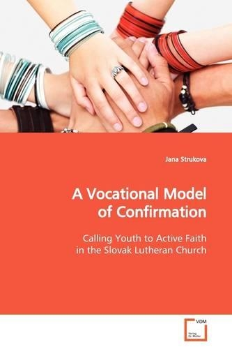 A Vocational Model of Confirmation