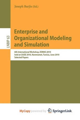 Enterprise and Organizational Modeling and Simulation