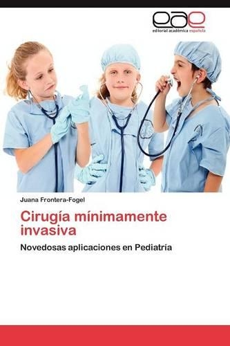 Cirugía mínimamente invasiva