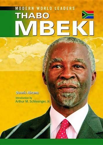 Thabo Mbeki. Modern World Leaders.