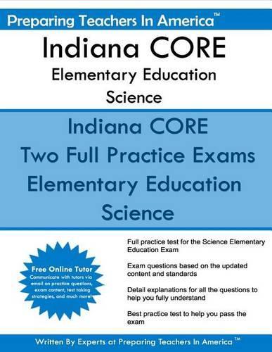 Indiana CORE Elementary Education Science: Elementary Education Generalist - Science
