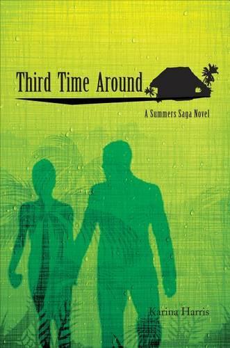 Third Time Around: A Summers Saga Novel