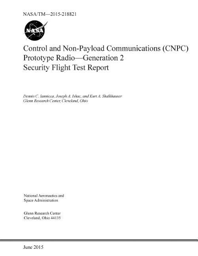 Control and Non-Payload Communications (Cnpc) Prototype Radio - Generation 2 Security Flight Test Report