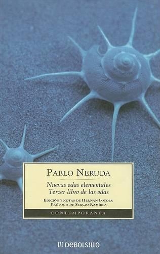 Nuevas Odas Elementales: Tercer Libro de las Odas(Contemporanea)