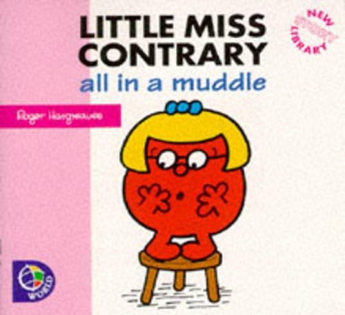 Little Miss Contrary: (Little Miss New Story Library)