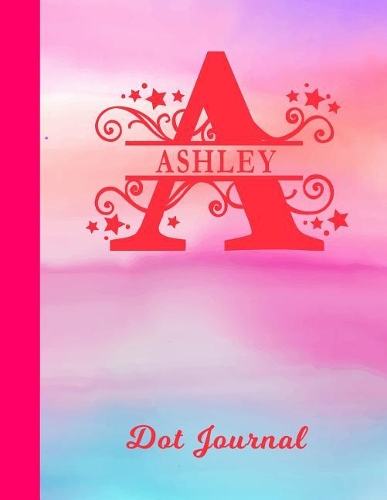 Ashley Dot Journal: Letter A Personalized First Name Personal Dotted Bullet Grid Writing Notebook Glossy Pink & Blue Watercolor Effect Cover Daily Diaries for Journalis