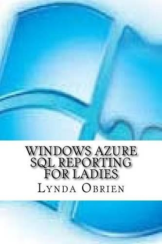 Windows Azure SQL Reporting for Ladies