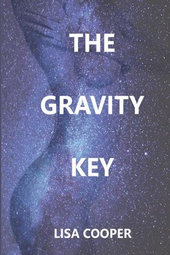 The Gravity Key: (1 Keiden's Keys)