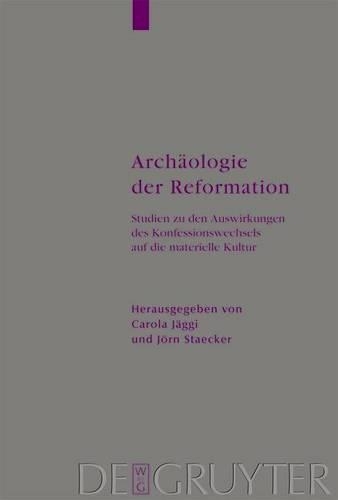 Archaologie Der Reformation