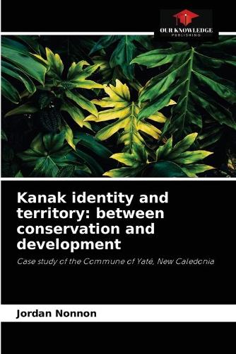 Kanak identity and territory