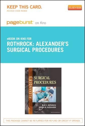 Alexander's Surgical Procedures - Elsevier eBook on Intel Education Study (Retail Access Card): Alexander's Surgical Procedures - Elsevier eBook on Intel Education Study (Retail Access Card)