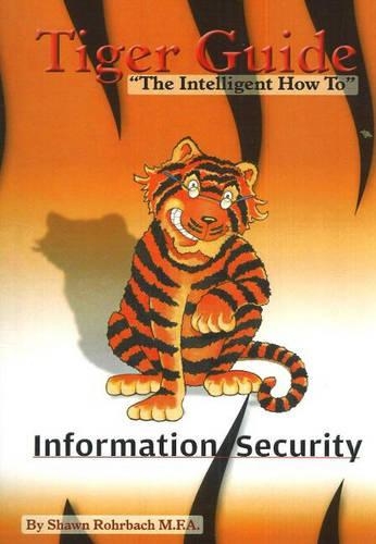 Tiger Guide to Information Security