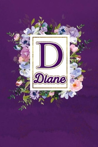 D - Diane: Monogram initial D for Diane notebook / Journal: Personalized Name Letter gifts for girls, women & men: School gifts for kids & teachers (blank line