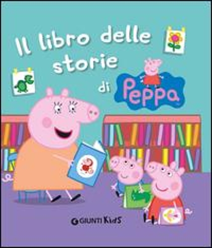 Peppa Pig: Il libro delle storie di Peppa