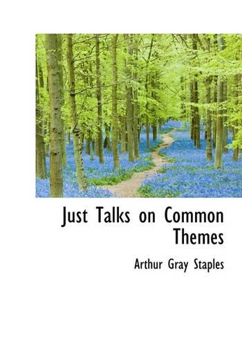 Just Talks on Common Themes