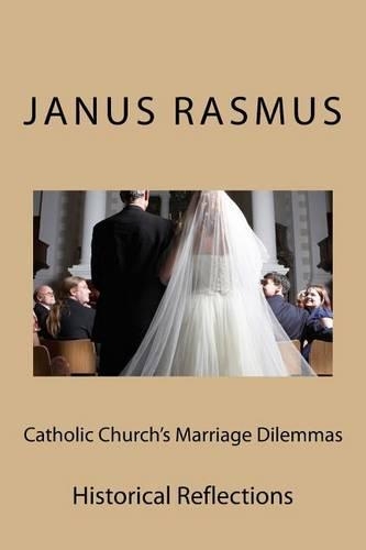 Catholic Church's Marriage Dilemmas