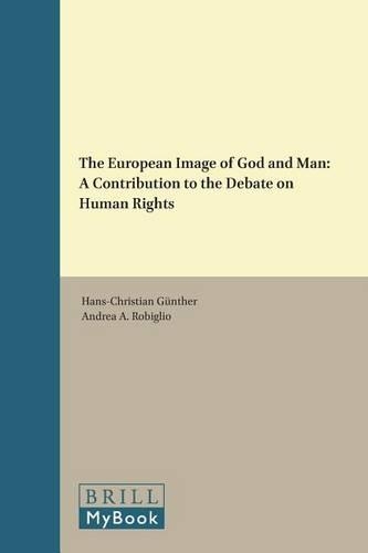 The European Image of God and Man