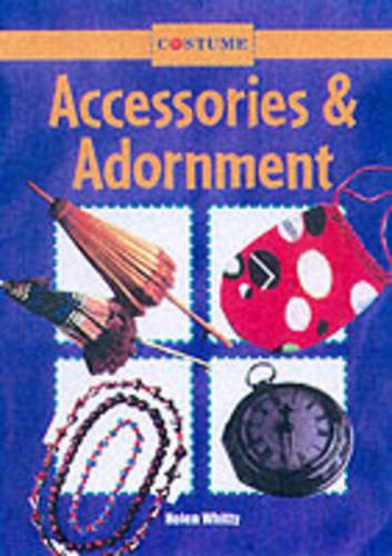 Costume: Accessories & Adornment Cased