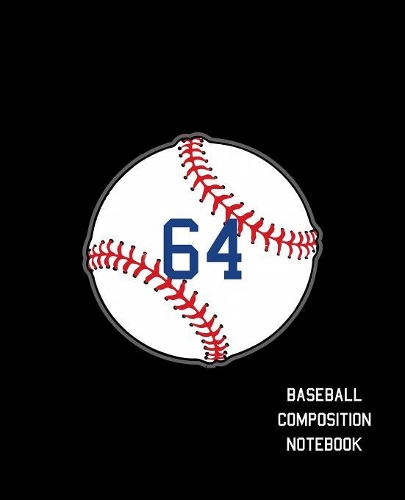 64 Baseball Composition Notebook