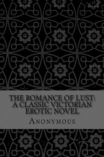 The Romance of Lust