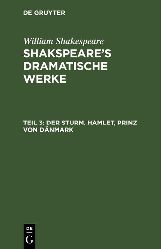 Der Sturm. Hamlet, Prinz Von Dänmark
