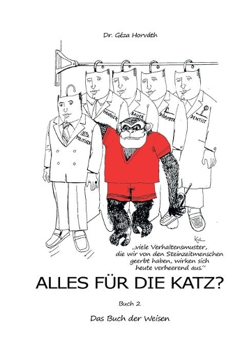 Alles für die Katz?: Buch 2 - Das Buch der Weisen