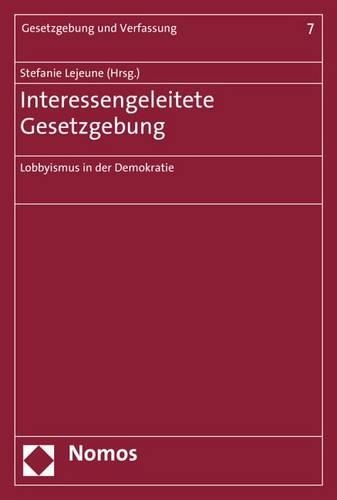 Interessengeleitete Gesetzgebung