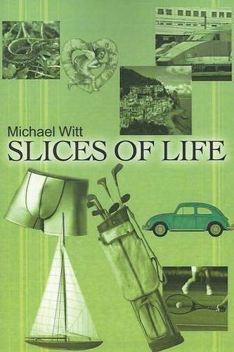 Slices of Life