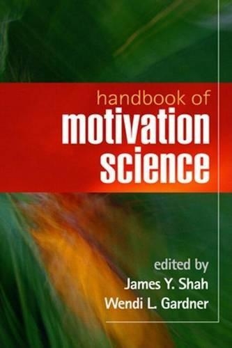 Handbook of Motivation Science