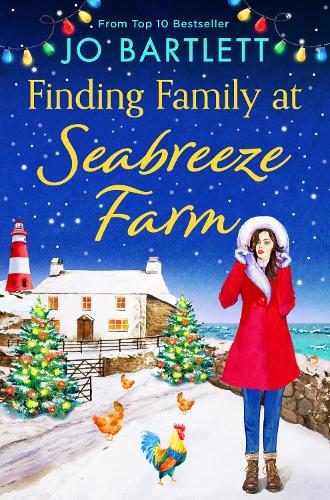 Finding Family at Seabreeze Farm: A wonderfully uplifting, heartwarming read from Jo Bartlett(2 Seabreeze Farm)