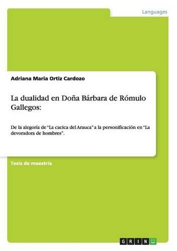 La dualidad en Doña Bárbara de Rómulo Gallegos