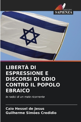 Libertà Di Espressione E Discorsi Di Odio Contro Il Popolo Ebraico