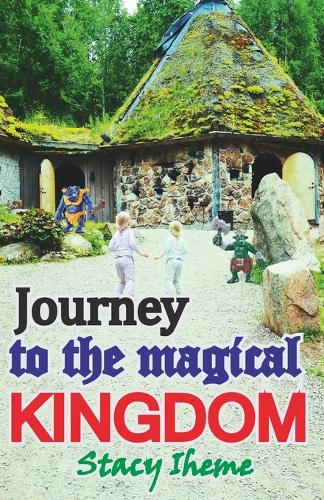 Journey To The Magical Kingdom