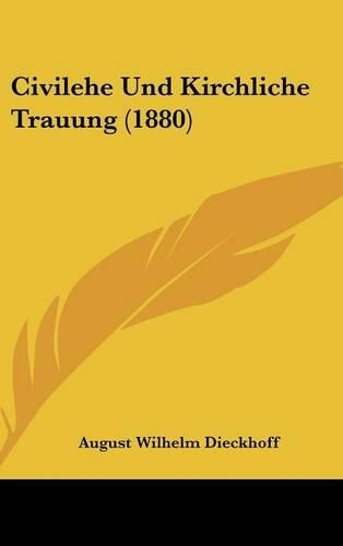 Civilehe Und Kirchliche Trauung (1880)