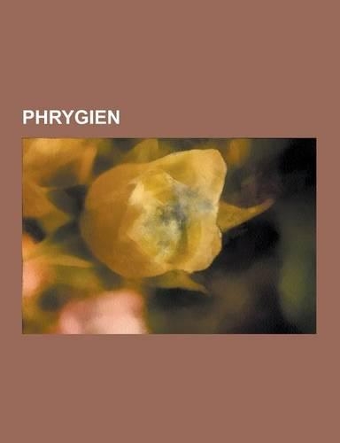 Phrygien: Antike Phrygische Stadt, Phrygische Gottheit, Ma, Kybele- Und Attiskult, Phryger, Laodikeia Am Lykos, Phrygische Mutze