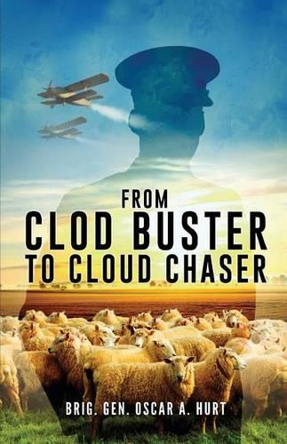 From Clod Buster to Cloud Chaser
