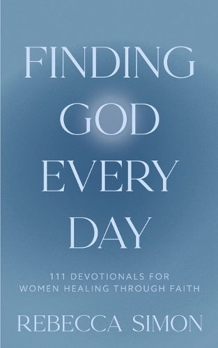 Finding God Every Day