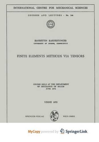 Finite Elements Methods Via Tensors