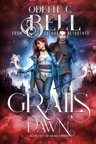 Grail's Dawn Book Two: (2 Grail's Dawn)