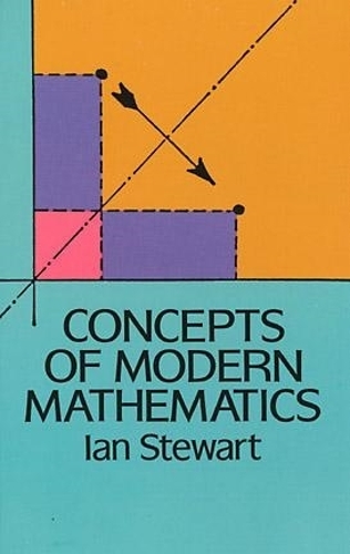Concepts of Modern Mathematics: (Dover Books on Mathema 1.4tics)