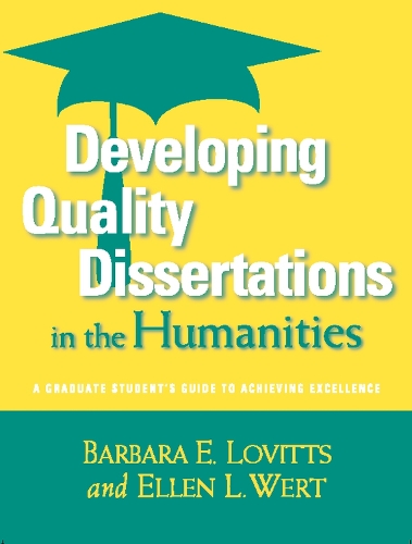 Developing Quality Dissertations in the Humanities
