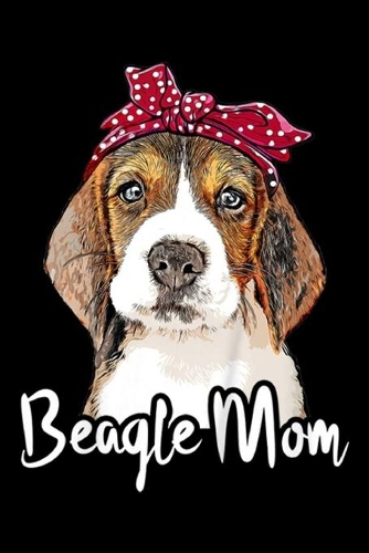 Beagle Mom: Kids Beagle Mom For Beagle Dogs Lovers Bandana Beagle Journal/Notebook Blank Lined Ruled 6x9 100 Pages
