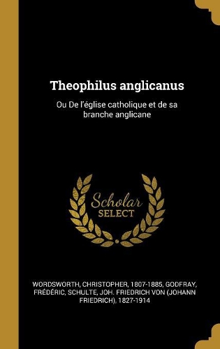 Theophilus Anglicanus