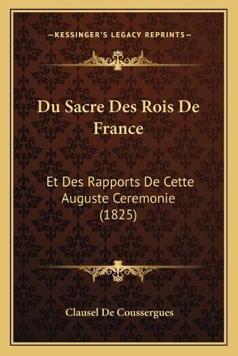 Du Sacre Des Rois De France